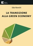 Edo Ronchi - La transizione alla green economy.