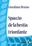 Giordano Bruno - Spaccio de la bestia trionfante.