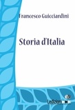 Francesco Guicciardini - Storia d’Italia.