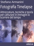 Stefano Armanini - Fotografia Timelapse.