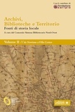Archivi, biblioteche e territorio: Vol. II - da Nerviano a Villa Cortese.