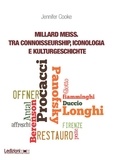 Jennifer Cooke - Millard Meiss - Tra Connoisseurship, iconologia e Kulturgeschichte.