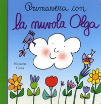 Nicoletta Costa - Primavera con la nuvola Olga.