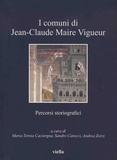 Maria Teresa Caciorgna et Sandro Carocci - Comuni di Jean-Claude Maire Vigueur - Percorsi storiografici.