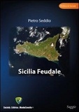 Seddio Pietro - Sicilia feudale.