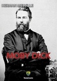 Herman Melville - MOBY DICK.