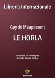 Guy De Maupassant et IDA CORTEGGIANO - LE HORLA.