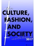 Ines Tolic - The Culture, Fashion, and Society Notebook 2017.