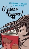 Fabio Geda et Alice Bigli - Ci piace leggere!.