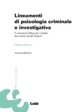Fabrizio Russo - Lineamenti di psicologia criminale e investigativa - Il criminal profiling per l'analisi dei crimini seriali violenti.