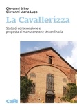 Giovanni Brino et Giovanni Maria Lupo - La Cavallerizza - Stato di conservazione e proposta di manutenzione straordinaria.