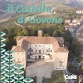  Aa.vv. et Silvia Borra - Il Castello di Govone - Architettura, appartamenti e giardini.