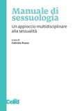  Aa.vv. et Fabrizio Russo - Manuale di sessuologia - Un approccio multidisciplinare alla sessualità.