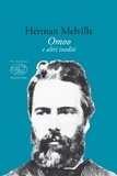 Herman Melville et Fabrizio Bagatti - Omoo - con alcuni scritti e documenti inediti.