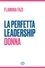 Flaminia Fazi - La Perfetta Leadership Donna.