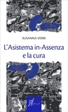 Susanna Verri - L'Asistema in-Assenza e la cura.