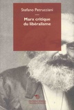 Stefano Petrucciani - Marx critique du libéralisme.