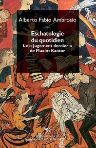 Alberto Fabio Ambrosio - Eschatologie du quotidien - Le "Jugement dernier" de Maxim Kantor.