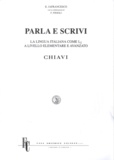 Elisabetta Jafrancesco et Franco Fiesoli - Parla e Scrivi - La lingua italiana come L2 a livello elementare e avanzato.