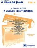 Jean-Philippe Delrieu - A vous de jouer - Volume 4, 13 grands succès à l'orgue électronique.