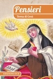 Teresa di Gesù - Pensieri Teresa di Gesù.