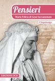 Maria Felicia di Gesù Sacramentato - Pensieri. Maria Felicia di Gesù Sacramentato - Chiquitunga.