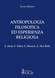 Shahid Mobeen - Antropologia filosofica ed esperienza religiosa - E. Stein, C. Fabro, E. Husserl, A. Ales Bello.