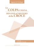 Fernando Taccone et  Aa.vv. - La colpa umana dinanzi al mistero della croce.