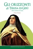 Tomás Álvarez - Gli orizzonti di Teresa di Gesù - Dal contesto al testo.