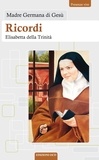 Germana di Gesù - Ricordi - Elisabetta della Trinità.
