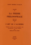  Thomas d'Aquin - Traité de la pierre philosophale suivi du Traité sur l'art de l'alchimie.