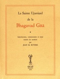 Jean-Marie Rivière - La Sainte Upanisad de la Bhagavad Gita.