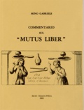 Mino Gabriele - Commentario sul "mutus liber".