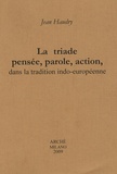 Jean Haudry - La triade pensée, parole, action, dans la tradition indo-européenne.