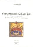 Gilles Le Pape - De l'admirable palingénésie - La mort lui va si bien ! Du phénix alchimique à la problématique théologique.