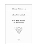 Michel Gortchakoff - Les Sept Piliers du Johannisme - 2023.