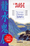  T'ien Hsiao Wei - Le Singe. Edition 2001.
