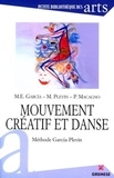 Patrizia Macagno et Marcia Plevin - Mouvement créatif et danse - Méthode Garcia-PLevin.