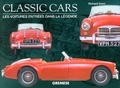 Richard Gunn - Classic Cars - Les voitures entrées dans la légende.