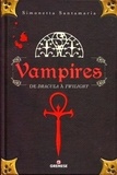 Simonetta Santamaria - Vampires - De Dracula à Twilight.