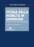 Francesco Floris et Sergio Serra - Storia della nobiltà in Sardegna.
