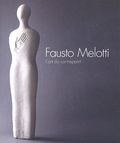 Maurizio Pollini et Fausto Melotti - Fausto Melotti. - L'art du contrepoint.