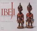 George Chemeche et John-H Pemberton - Ibeji - Le culte des jumeaux Yoruba.