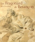 Pierre Rosenberg - Les Fragonard de Besançon.