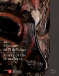 François Pannier - Masques de l'Himalaya - Edition français-anglais.