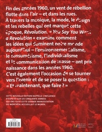 Révolution. "You say you want a revolution". Labels et rebelles 1966-1970