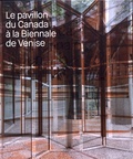 Réjean Legault - Le pavillon du Canada à la Biennale de Venise.