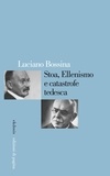 Luciano Bossina - Stoa, Ellenismo e catastrofe tedesca.