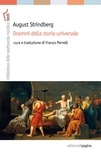 Franco Perrelli et August Strindberg - Drammi della storia universale.