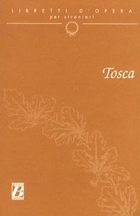 Giacomo Puccini - Tosca.